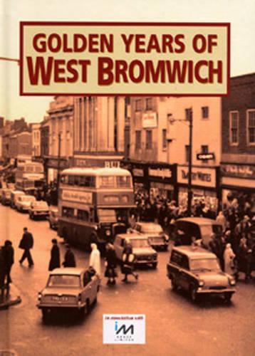 The Golden Years of West Bromwich