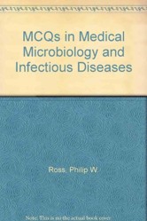 MCQs in Medical Microbiology and Infectious Diseases