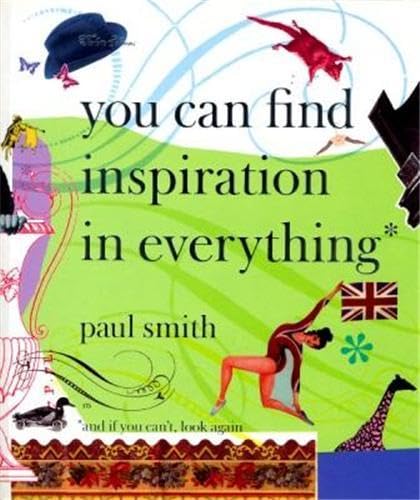 You Can Find Inspiration in Everything*:*and if you can't, look a