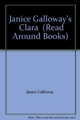 Janice Galloway's "Clara"