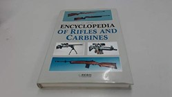 Encyclopaedia of Rifles and Carbines
