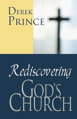 Rediscovering God's Church