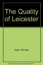 The Quality of Leicester