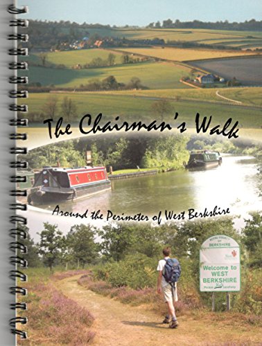 The Chairman's Walk: Around the Perimeter of West Berkshire
