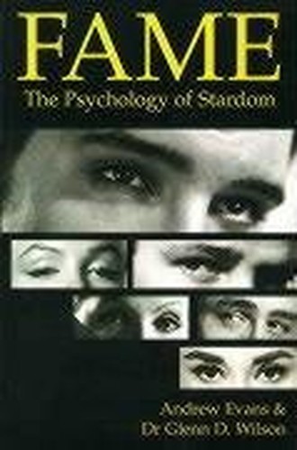 Fame: the Psychology of Stardom