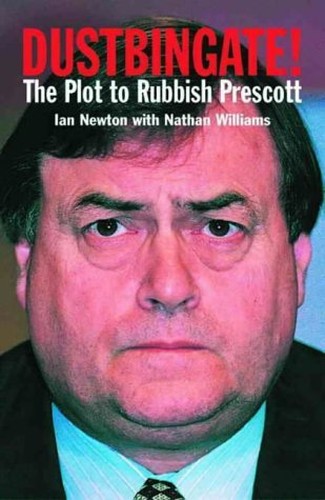 Dustbingate!: the Plot to Rubbish Prescott