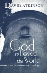 God So Loved the World