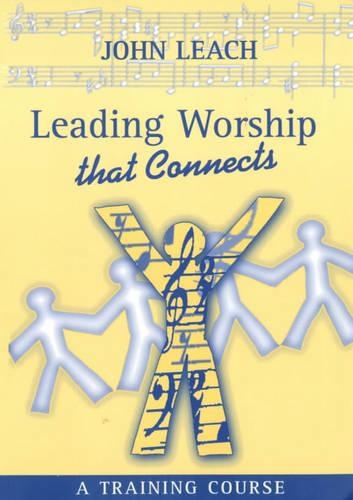 Leading Worship That Connects