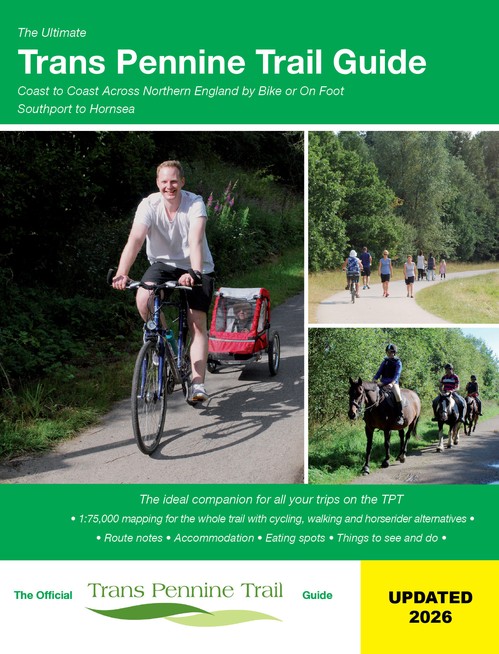 Ultimate Trans Pennine Trail Guide