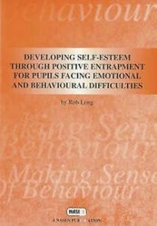 Developing Self-esteem Through Positive Entrapment for Pupils Facing Emotional and Behavioural Difficulties