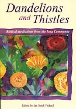 Dandelions and Thistles