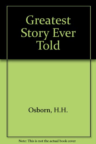 Greatest Story Ever Told