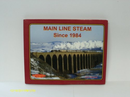 Main Line Steam Since 1984