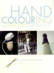 Hand Colouring Black and White Photography