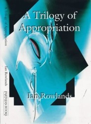 A Trilogy of Appropriation