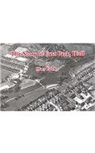 The Story of East Park, Hull