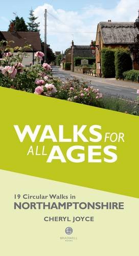 Short Walks for All Ages in Northamptonshire