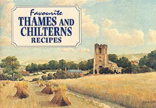 Favourite Thames and Chilterns Recipes