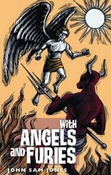 With Angels and Furies
