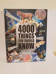 4000 Things You Should Know