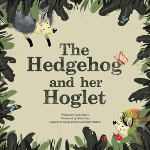 The Hedgehog and Her Hoglet