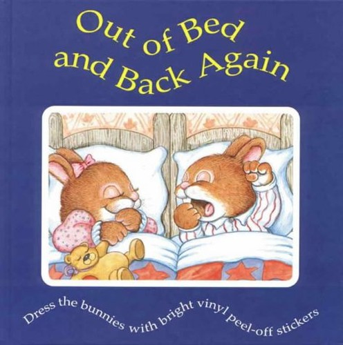 Out of Bed and Back Again