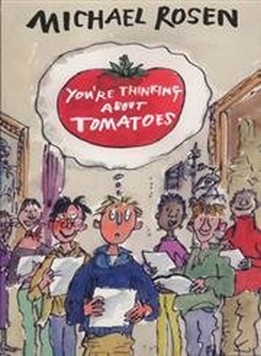 You're Thinking About Tomatoes