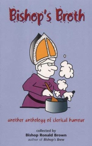 Bishop's Broth