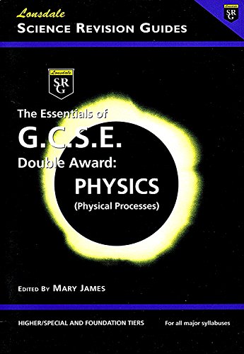 The Essentials of GCSE Double Award Physics