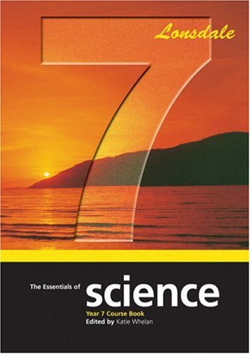 The Essentials of Science Year 7 Course Book
