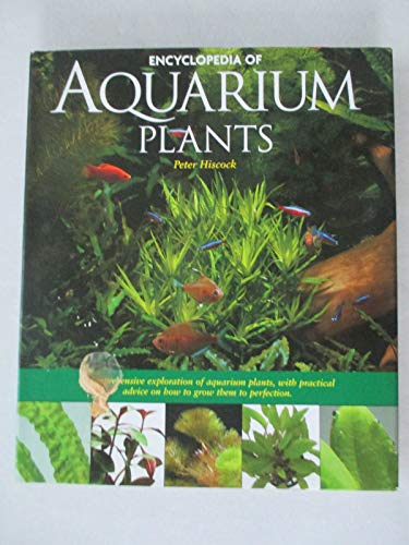 Encyclopedia of Aquarium Plants