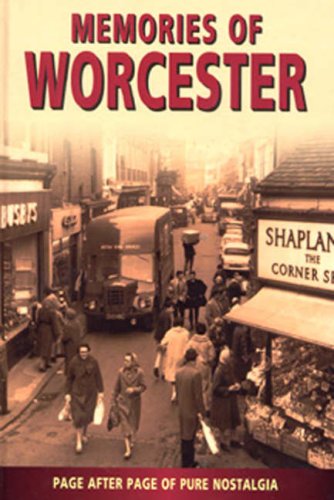 Memories of Worcester