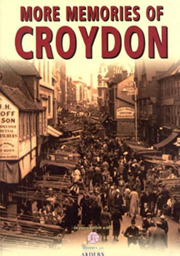 More Memories of Croydon