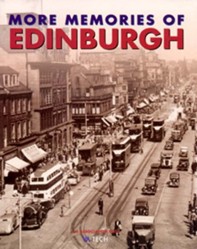 More Memories of Edinburgh