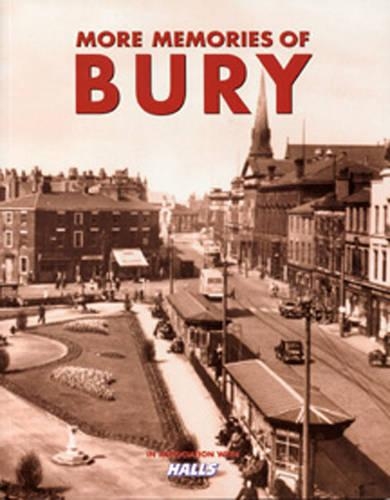 More Memories of Bury