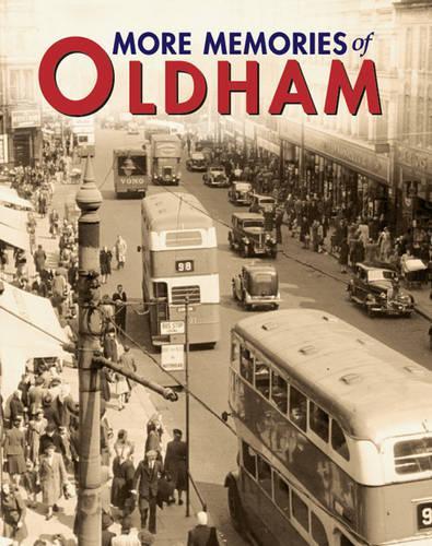 More Memories of Oldham
