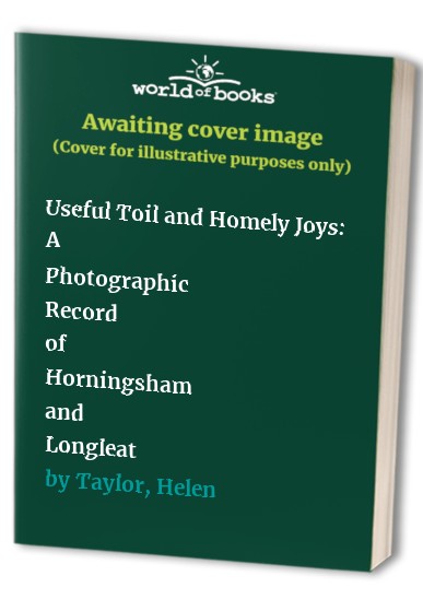 Useful Toil and Homely Joys