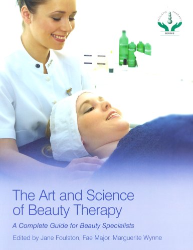 The Art and Science of Beauty Therapy