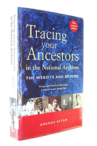Tracing Your Ancestors in the National Archives