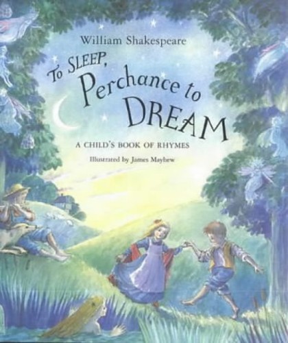To Sleep Perchance to Dream