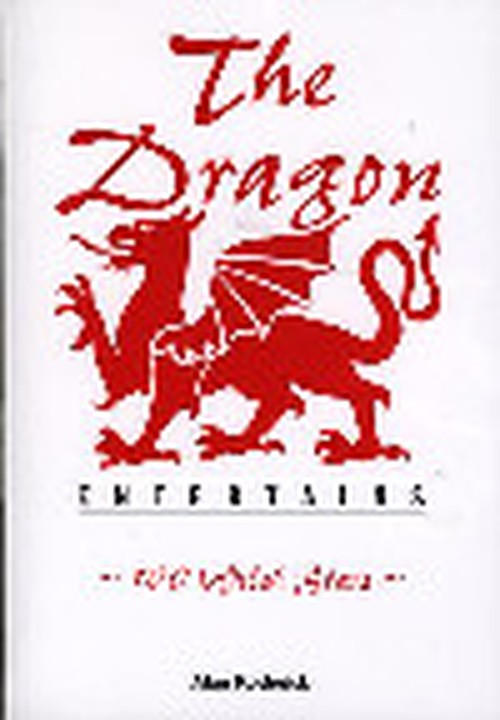 The Dragon Entertains - 100 Welsh Stars