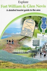 Explore Fort William and Glen Nevis