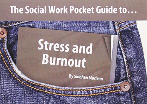 The Social Work Pocket Guide to Stress and Burnout