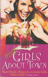 Irish Girls About Town