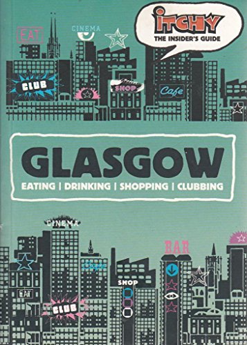 Itchy Insider's Guide to Glasgow