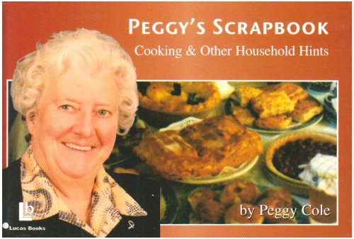 Peggy's Scrapbook, Cooking Hints and Tips