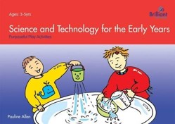 Science and Technology for the Early Years