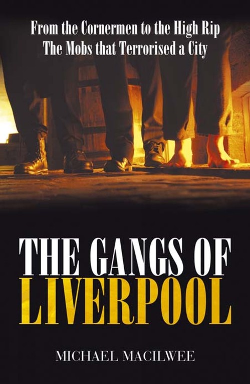 The Gangs Of Liverpool