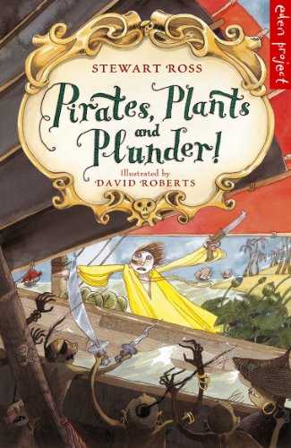PIRATES PLANTS AND PLUNDER!
