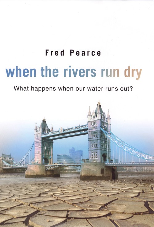 When The Rivers Run Dry